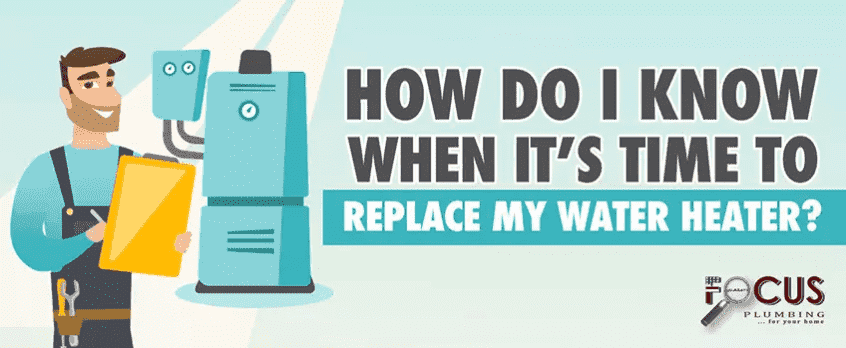 How to know when your water heater needs to be replaced